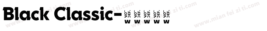 Black Classic字体转换